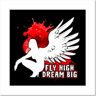 Fly High Dream Big Angel Open Wings Posters and Art